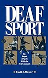 Deaf Sport: The Impact of Sports within the Deaf Community by 