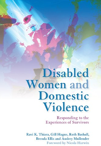 Download Disabled Women and Domestic Violence: Responding to the Experiences of Survivors (English Edition) PDF