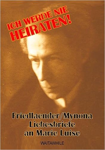 Ich Werde Nie Heiraten Liebesbriefe An Marie Luise Salomo