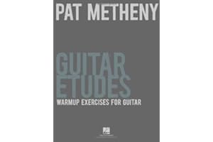 Pat Metheny Guitar Etudes: Warm-Up Exercises for Guitar (GUITARE)