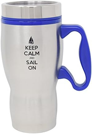 Suck Up Gifts Keep Calm and Sail On Stainless Steel 16 Oz Travel Tumbler Mug (Blue)