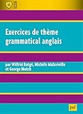 Exercices de thème grammatical anglais by