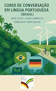 Livro Curso de Conversação em Língua Portuguesa (Brasil) — Nível B1/B2: Conteúdos Temáticos e Atualizados