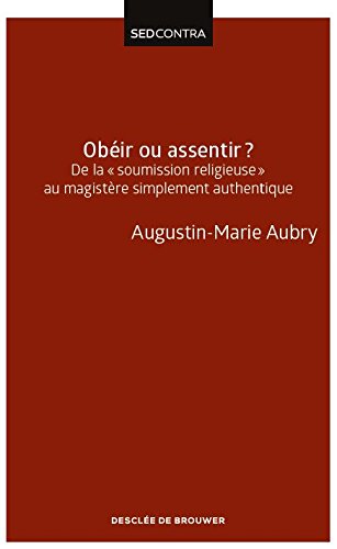 Obéir ou assentir ?