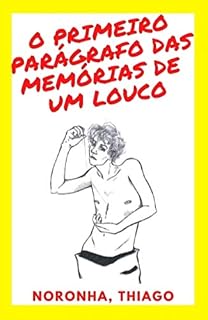 Livro O primeiro parágrafo das memórias de um louco