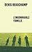 L'incorrigible famille (French Edition) by Denis Beauchamp