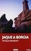 Jaque a Borgia (PERISCOPIO, Band 73)