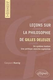Leçons sur la philosophie de Gilles Deleuze