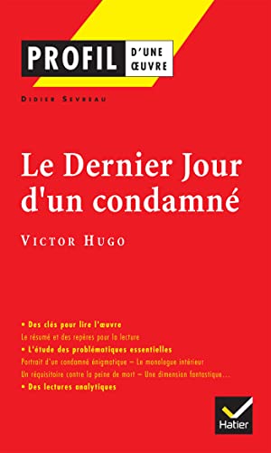 Profil - Hugo (Victor) : Le Dernier jour d'un condamné: analyse littéraire de l'oeuvre at Amazon