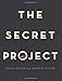 The Secret Project