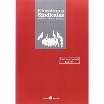 Elecciones Sindicales: Sentencias y Laudos Arbitrales