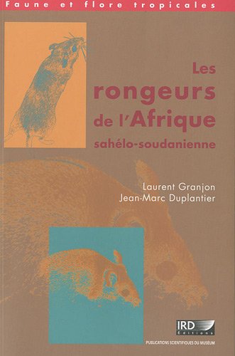 Les  rongeurs de l'Afrique sahélo-soudanienne
