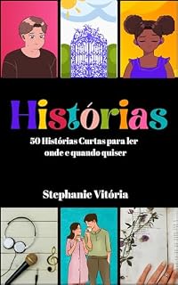 Livro Histórias: 50 Histórias Curtas para ler onde e quando quiser
