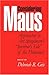 Considering Maus: Approaches to Art Spiegelman's 