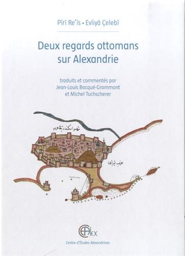 Deux regards ottomans sur Alexandrie