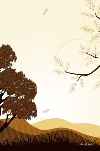 My Daily Journal: Nature Theme, Lined Journal, 6 x 9, 200 Pages