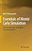 Essentials of Monte Carlo Simulation: Statistical Methods for Building Simulation Models by Nick T. Thomopoulos