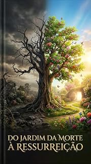 Livro Do Jardim da Morte á Ressureição