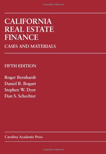 California Real Estate Finance California Real Estate Finance