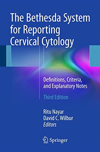 Download The Bethesda System for Reporting Cervical Cytology: Definitions, Criteria, and Explanatory Notes Download The Bethesda System for Reporting Cervical Cytology: Definitions, Criteria, and Explanatory Notes