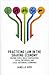 Practicing Law in the Sharing Economy: Helping People Build Cooperatives, Social Enterprise, and Local Sustainable Economies - Book by Janelle Orsi