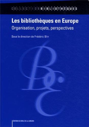 Les  bibliothèques en Europe
