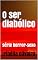 Livro O ser diabólico: série horror-sexo