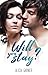 Will you stay ? (French Edition) by Alicia Garnier