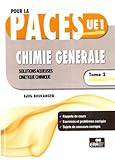 Image de Chimie générale : Tome 2, Solutions aqueuses, cinétique chimique