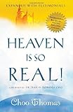 By Choo Thomas - Heaven Is So Real: 1973 (revised and updated) (6.1.2006)