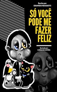 Livro Só você pode me fazer feliz