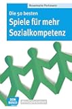 Die 50 besten Spiele f&uuml;r mehr Sozialkompetenz (Don Bosco MiniSpielothek)