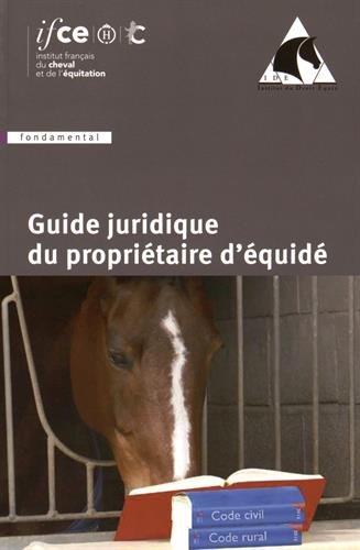 Guide juridique du propriétaire d'équidé