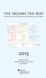 The Income Tax Map, A Bird's-Eye View of Federal Income Taxation for Law Students, 2015 by 