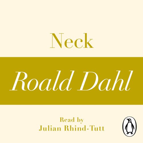 "Neck (A Roald Dahl Short Story)" av Roald Dahl