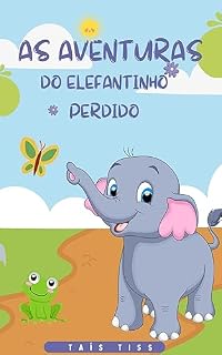 Livro As aventuras do elefantinho perdido