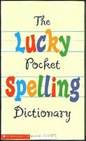 The lucky pocket spelling dictionary 0590639145 Book Cover
