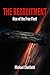 The Recruitment: Rise of the Free Fleet