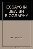 ESSAYS IN JEWISH BIOGRAPHY by 