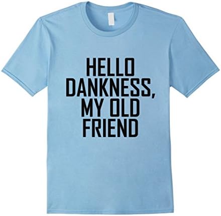 Men's Hello dankness T-Shirt Men Women Boys' Girls' Size Meme New Medium Baby Blue