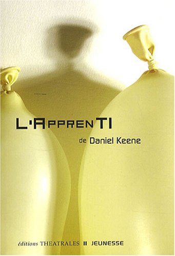 L'apprenti by Daniel Keene