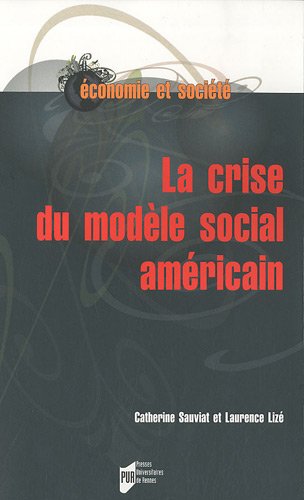 La  crise du modèle social américain