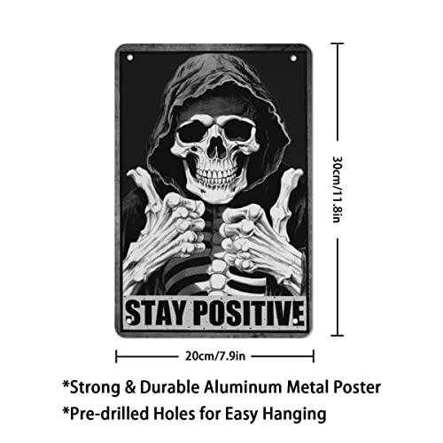 Angaja Skeleton Stay Positive Funny Novelty Aluminum Metal Sign Vintage Wall Decor,for Home Bedroom Living Room Bathroom Decor Picture Sign Gift 20 * 30cm