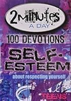 2 Minutes A Day 100 Devotions Self-Esteem 1583343563 Book Cover