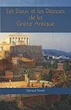 Les Dieux et les Déesses de la Grèce Antique (French Edition) by
