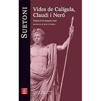 Vides de Calígula, Claudi i Neró (Biblioteca Grecia i Roma) Vides de Calígula, Claudi i Neró (Biblioteca Grecia i Roma)