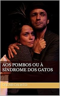Livro Aos Pombos ou à Síndrome dos Gatos