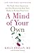 A Mind of Your Own: The Truth About Depression and How Women Can Heal Their Bodies to Reclaim Their Lives