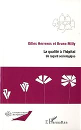 La  qualité à l'hôpital