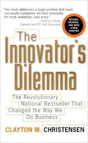 The Innovator S Dilemma The Revolutionary National Bestseller That Changed The Way We Do Business Paperback May 2 2000 Amazon Com Books